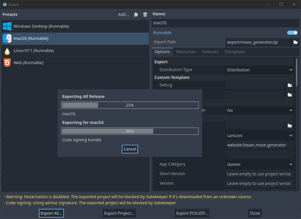 Export menu from Godot engine
A maze generator project is being exported.

Here we see an example of a macOS runnable being exported.
The last message is:

Export for macOS
66%
Code signing bundle